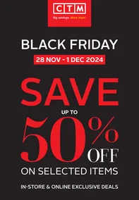 CTM : Black Friday (28 November - 01 December 2024)