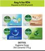 Dettol Hygiene Soap (All Variants)-For Any 4 x 175g