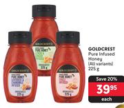 Goldcrest Pure Infused Honey (All Variants)-225g Each