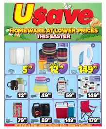 Usave Western Cape : Homeware At Lower Prices This Easter (18 March - 07 April 2024)