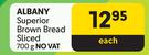 Albany Superior Brown Bread Sliced-700g Each