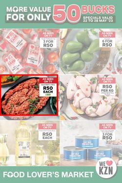Food Lover's Market KwaZulu-Natal : More Value For Only 50 Bucks (22 May - 28 May 2023), page 1