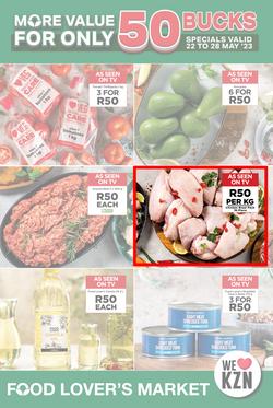 Food Lover's Market KwaZulu-Natal : More Value For Only 50 Bucks (22 May - 28 May 2023), page 1