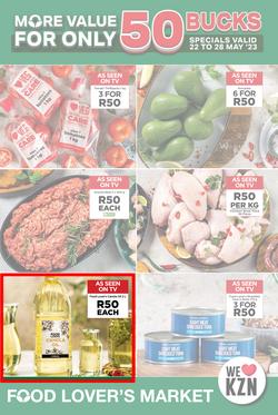 Food Lover's Market KwaZulu-Natal : More Value For Only 50 Bucks (22 May - 28 May 2023), page 1