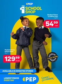 PEP Eswatini : The No.1 School Shop (25 June - 22 July 2025)