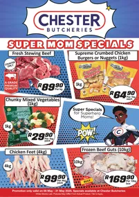 Chester Butcheries : Super Mom Specials (08 May - 21 May 2025 While Stocks Last)