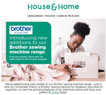 House & Home : Brother Sewing Machines (9 December - 24 December 2021)