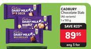 Cadbury Chocolate Slab-For Any 3 x 150g