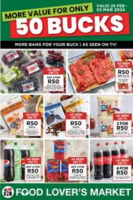 Food Lover's Market KwaZulu-Natal : More Value For Only 50 Bucks (26 February - 03 March 2024)