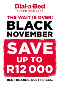 Dial-A-Bed : Black November Save Up To R12000 (07 November - 16 November 2023 While Stocks Last)
