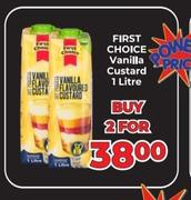 First Choice Vanilla Custard-For 2 x 1Ltr