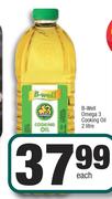 B-Well Omega 3 Cooking Oil-2Ltr Each