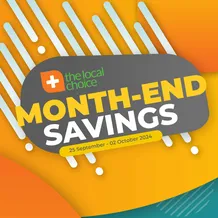 The Local Choice Pharmacy : Month-End Savings (25 September - 02 October 2024)