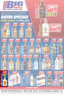 Big Daddy Liquor Stores : Easter Specials (06 April - 13 April 2023), page 1