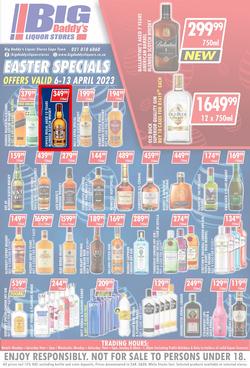 Big Daddy Liquor Stores : Easter Specials (06 April - 13 April 2023), page 1