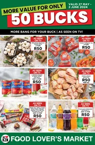 Food Lover's Market KwaZulu-Natal : 50 Buck (27 May - 2 June 2024)
