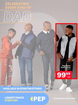 PEP Eswatini : Celebrating Every Kind Of Dad (22 May - 24 June 2025), page 1