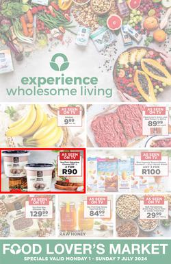 Food Lover's Market Western Cape : Experience Wholesome Living (1 July - 7 July 2024), page 1