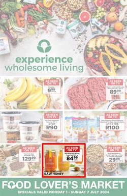 Food Lover's Market Western Cape : Experience Wholesome Living (1 July - 7 July 2024), page 1