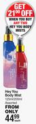 Hey You Body Mist Assorted-125ml/200ml Each