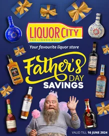 Liquor City : Father's Day (12 June - 16 June 2024)