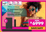 Hisense 58" QLED Smart TV (58Q6Q) Plus 2.1 Channel Soundbar (HS1800)