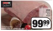 Spar Select Beef Roast-Per Kg
