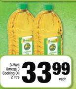 B-Well Omega 3 Cooking Oil-2 Liter Each