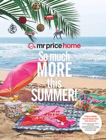 Mr Price Home : So Much More This Summer (26 October - 24 November 2023)
