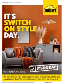 Builders : It's Switch On Style Day (20 May - 30 June 2025)