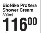 Bionike ProXera Shower Cream-300ml