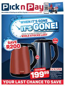 Pick n Pay : When It's Gone, It's Gone (22 February - 10 March 2024 While Stocks Last)