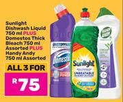 Sunlight Dishwash Liquid 750ml, Domestos Thick Bleach 750ml & Handy Andy 750ml-For All 3