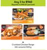 M Crumbed Chicken Range(All Variants)-For Any 3 x 500g