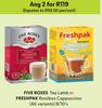 Five Roses Tea Latte or Freshpak Rooibos Cappuccino( All Variants)-For Any 2 x 8/10's Pack