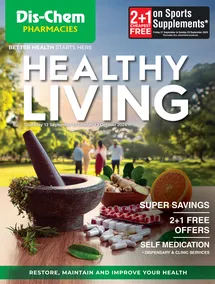 Dis-Chem : Healthy Living (12 September - 13 October 2024)