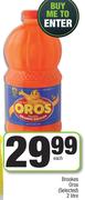 Brooks Oros (Selected)-2Ltr Each