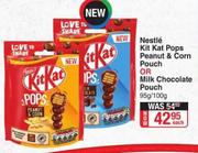 Nestle Kit Kat Pops Peanut & Corn Pouch Or Milk Chocolate pouch-95g/100g Each