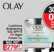 Olay Luminous Brightening Day SPF15 Or Night Cream-50g Each