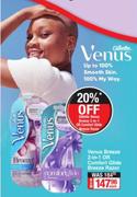 Venus Breeze 2 In 1 Or Comfort Glide Breeze Razor-Each