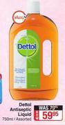 Dettol Antiseptic Liquid Assorted-750ml
