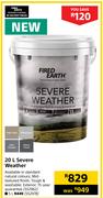 Fired Earth Severe Weather-20Ltr