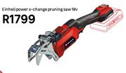 Einhell Power X-Change Pruning Saw 18v