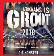 Afrikaans Is Groot 2018 Die Konsert CD