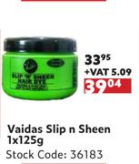 Vaidas Slip n Sheen-1 x 125g