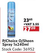 P/Choice O/Sheen Spray-1 x 240ml
