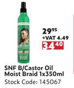 SNF B/Castor Oil Moist Braid-1 x 350ml