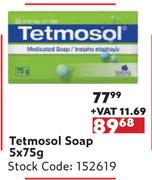 Tetmosol Soap-5 x 75g