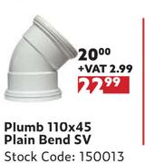 Plumb 110x45 Plain Bend SV