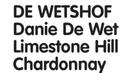 De Wetshof Danie De Wet Limestone Hill Chardonnay-6x750ml
